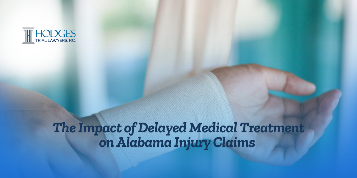 The Impact of Delayed Medical Treatment on Alabama Injury Claims