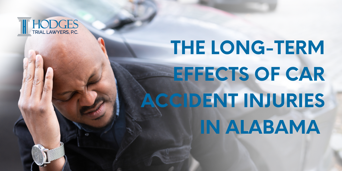 The Long-Term Effects of Car Accident Injuries in Alabama
